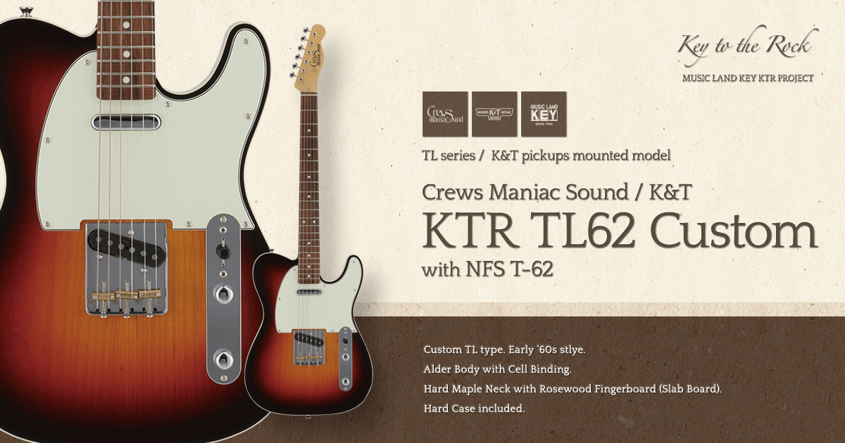 Crews Maniac Sound / K&T KTR TL62 Custom w/NFS T-62