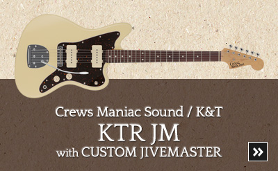 Crews Maniac Sound / K&T KTR ST57 w/NFS S57